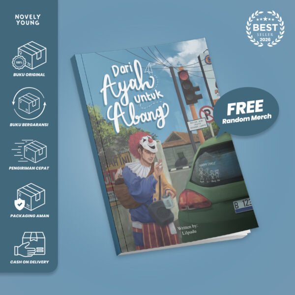 novel dari ayah untuk abang by lilpudu tekad