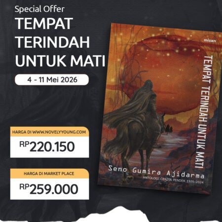 novel tempat terindah untuk mati seno gumira ajidarma mizan gratis biaya packing